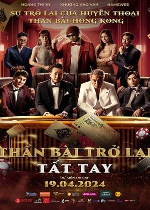 Thần Bài Trở Lại Tất Tay (Vua Poker)