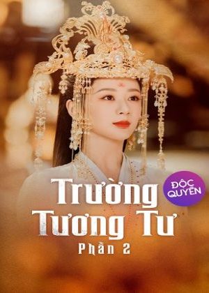 Trường Tương Tư 2